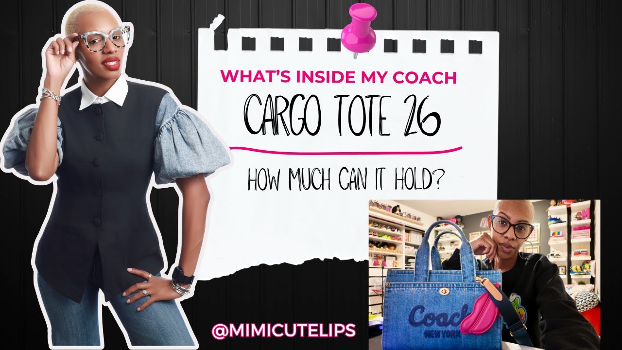 What's In Coach Cargo Tote 26
