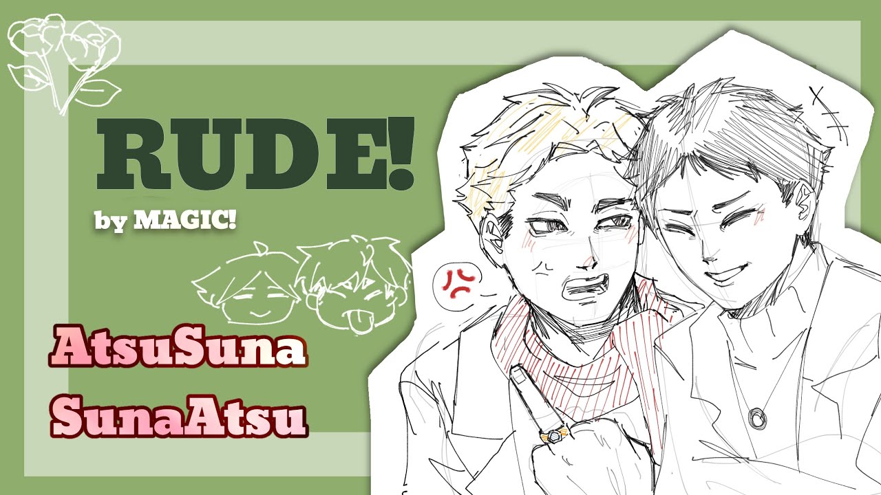 Rude - MAGIC! | AtsuSuna / SunaAtsu | timeskip | haikyuu texts