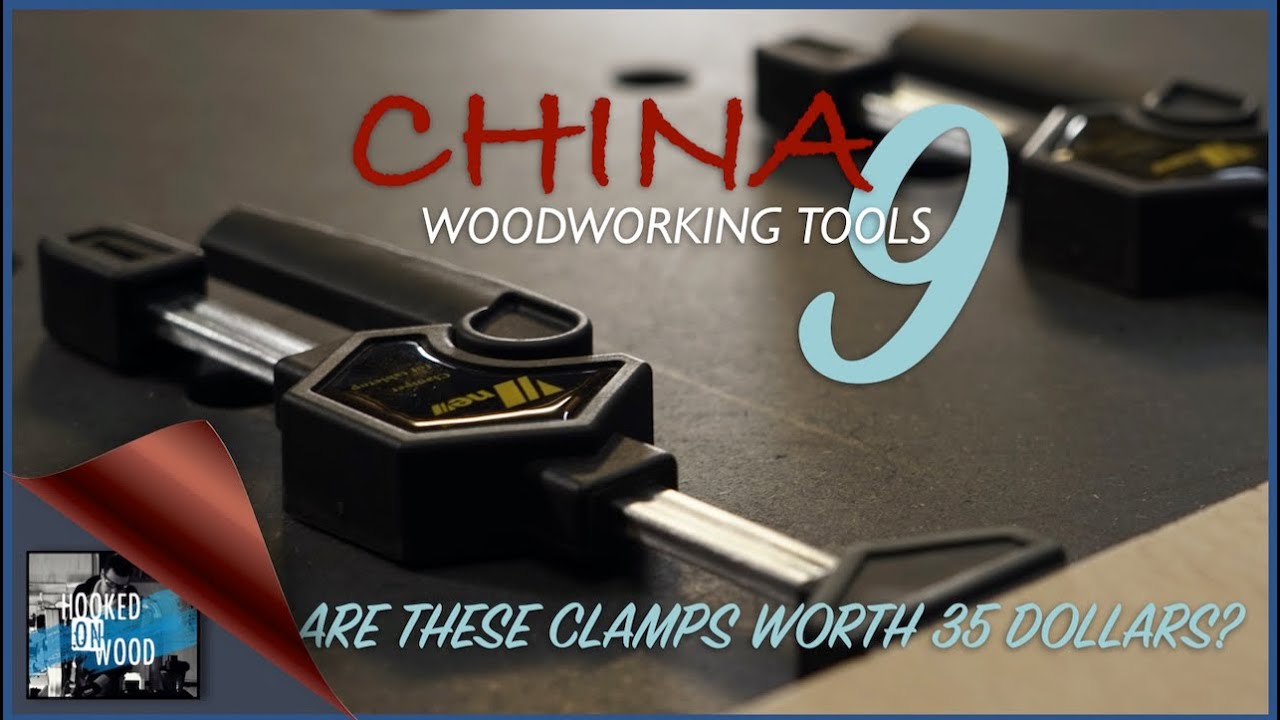 China Tools Episode 9, are these clamps worth $ 35