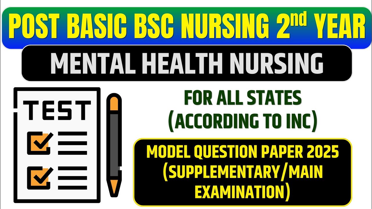 Post Basic Bsc Nursing 2nd Year Mental Health Nursing Question Paper 2025