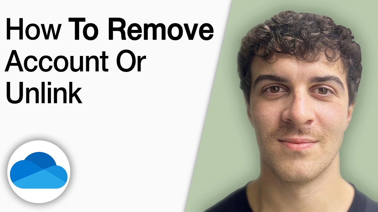 How to Remove Account or Unlink Onedrive Windows 10 [2025 Full Guide]