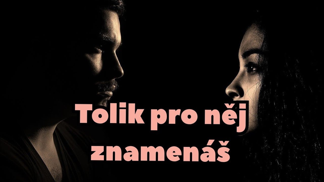 Tolik pro něj znamenáš 🔥 ❤️ 