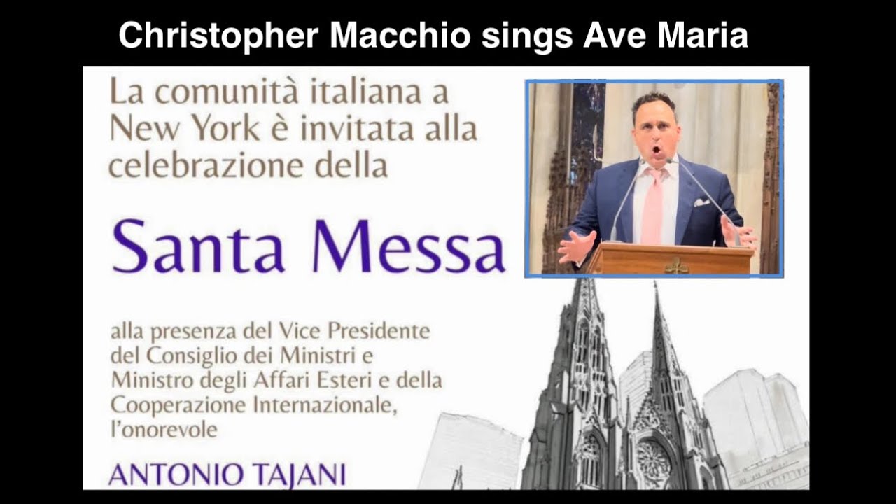 Christopher Macchio solo ‘Ave Maria’ historic Italian Mass, St. Patrick’s Cathedral Sept. 22, 2024