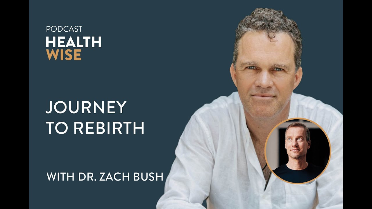 #125 Journey to Rebirth. With Dr. Zach Bush
