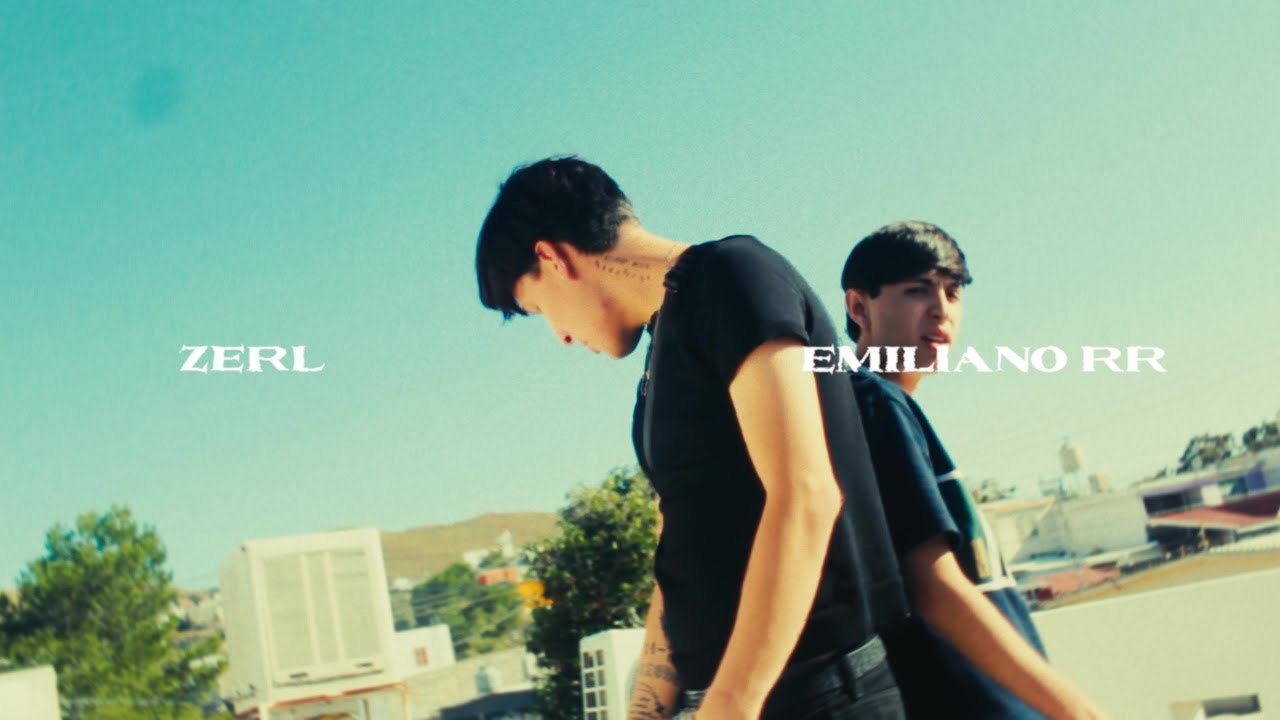 N - ZERL, EMILIANO RR (VIDEO OFICIAL)