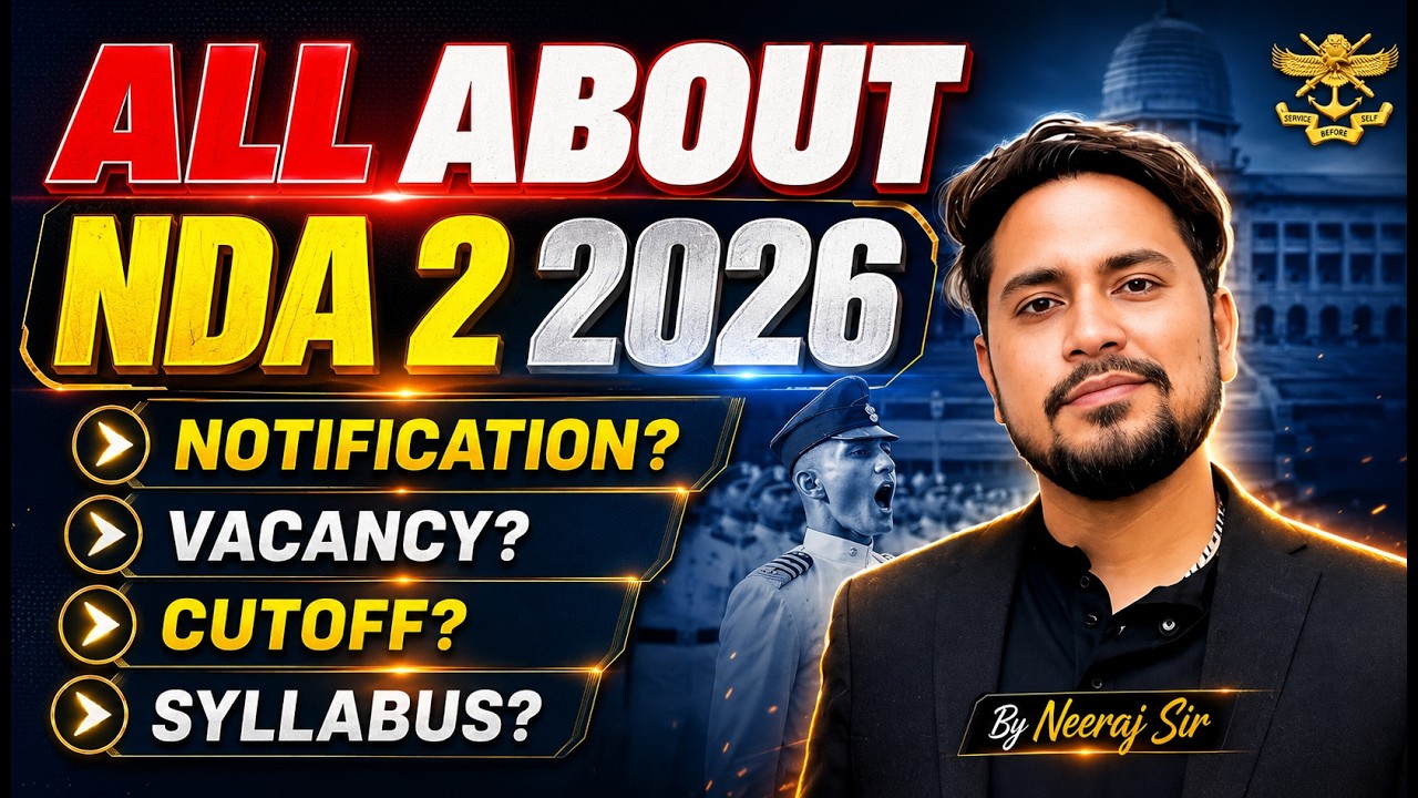 🔥 NDA 2 2026 Complete Details: Notification, Exam Date, Age Limit, Eligibility & Syllabus |Coach Sir