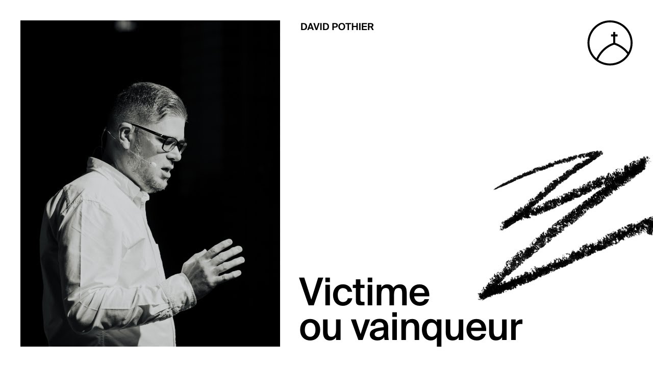 Victime ou vainqueur | David Pothier