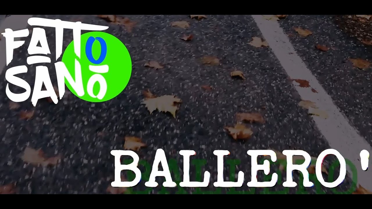 FattoSano - Ballerò - Lyrics video