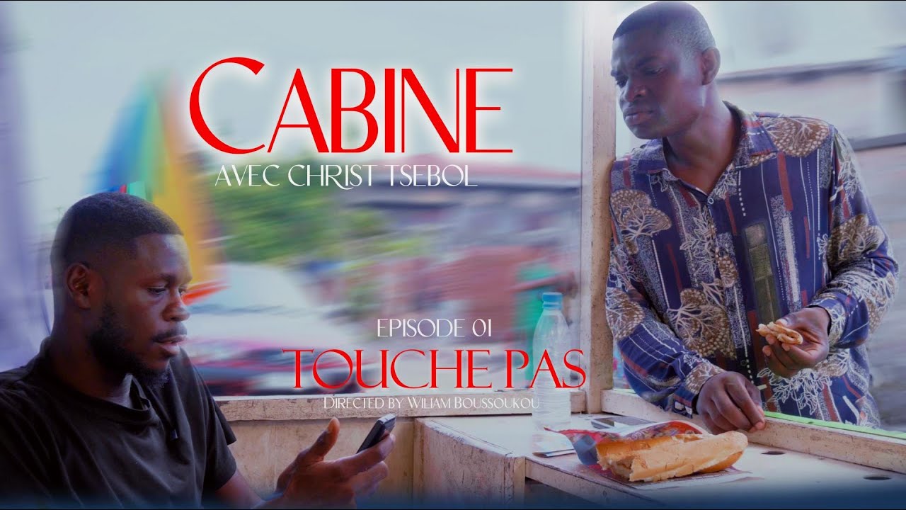 CABINE - Touche Pas (Episode 01)