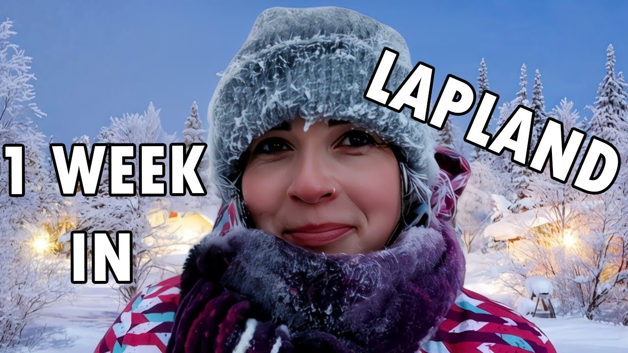 ❄️🎅🏻 One Week in Lapland: A Real Winter Wonderland Experience ❄️🎅🏻