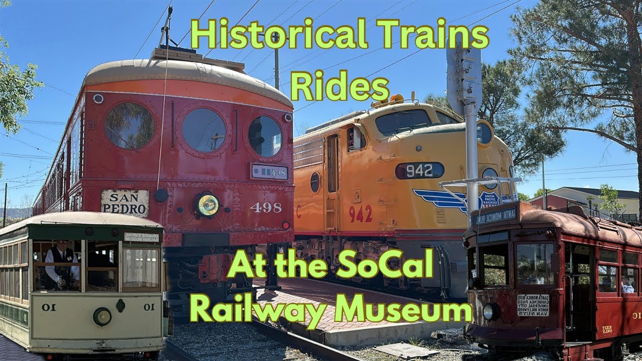 Riding the World's Coolest Trains at the Southern California Railway Museum