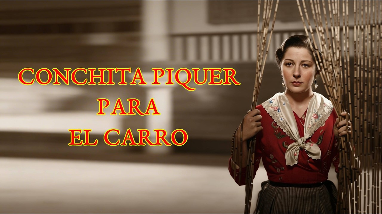 Conchita Piquer - Para el Carro