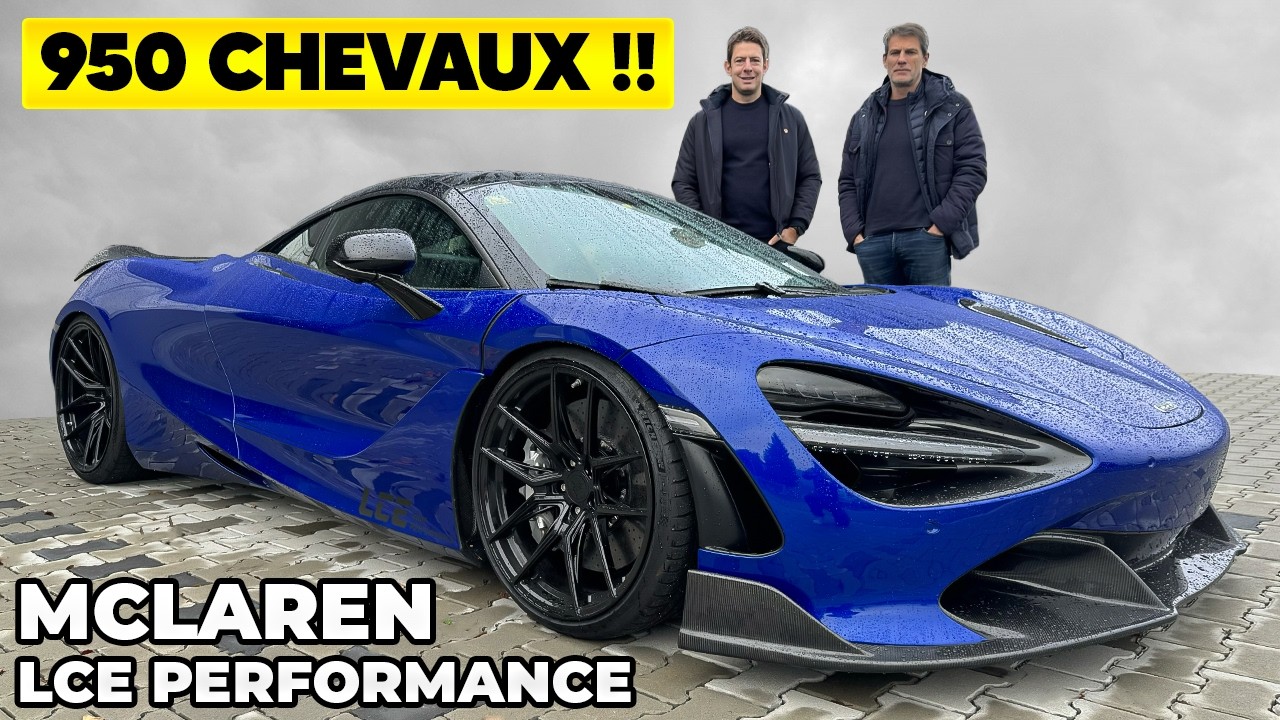Essai McLaren 720S LCE Performance – 950 CHEVAUX, c’est TROP !
