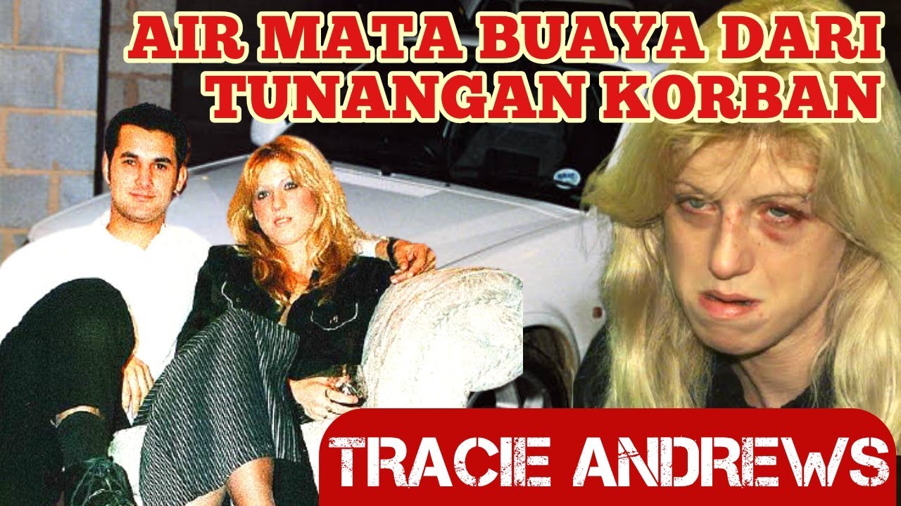 TRACIE ANDREWS. MENGH4BISI NYAWA TUNANGAN SENDIRI
