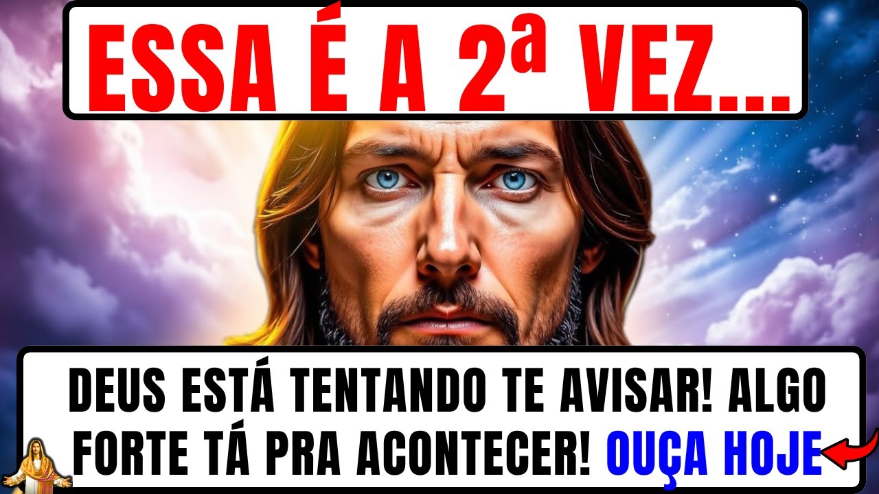 DEUS DIZ: É URGENTE! ESTOU TE AVISANDO PELA SEGUNDA VEZ! Algo Forte Está Prestes a Te Acontecer