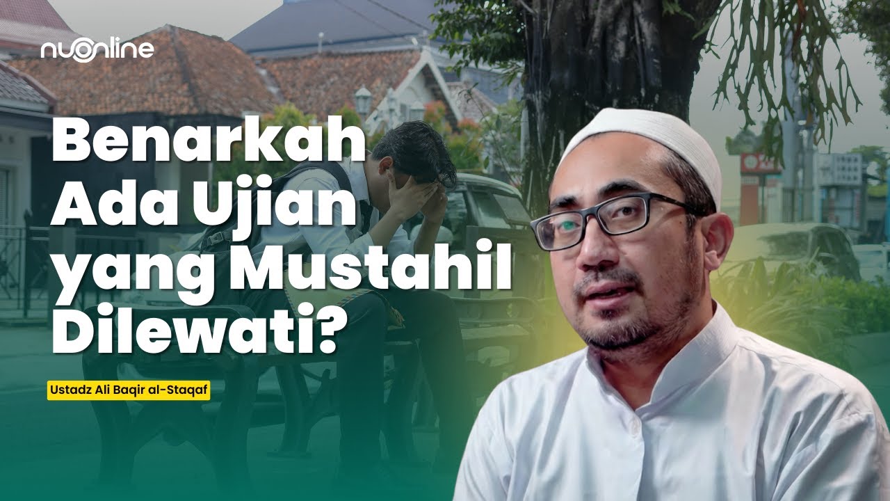 Logika Ujian dan Balasan Surga: Mengapa Ketaatan Terkadang Terasa Sangat Sulit? | Ust. Ali Bagir