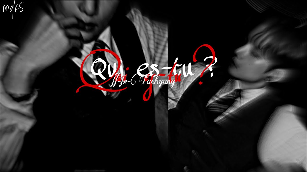 Qui es-tu ? | [TAEHYUNG-FF-FR] Épisode 1 - Mqks’
