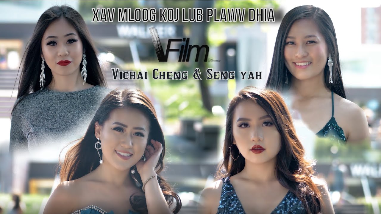 Xav mloog koj lub plawv dhia -Vichai Cheng & Seng Yah (Official Music Video) Nkauj Tawm Tshiab 2020