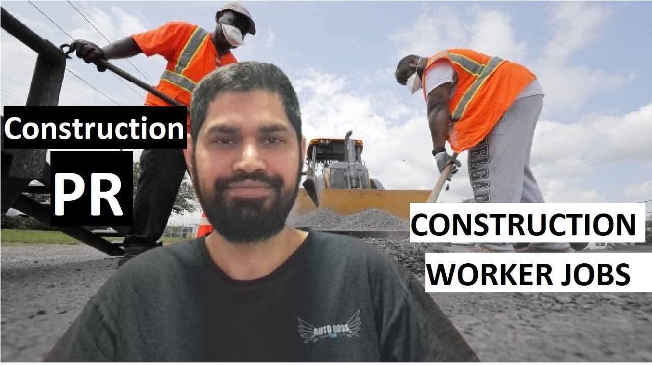 Canada's Construction Work Program | Lmia Jobs Construction Labourer / Helper