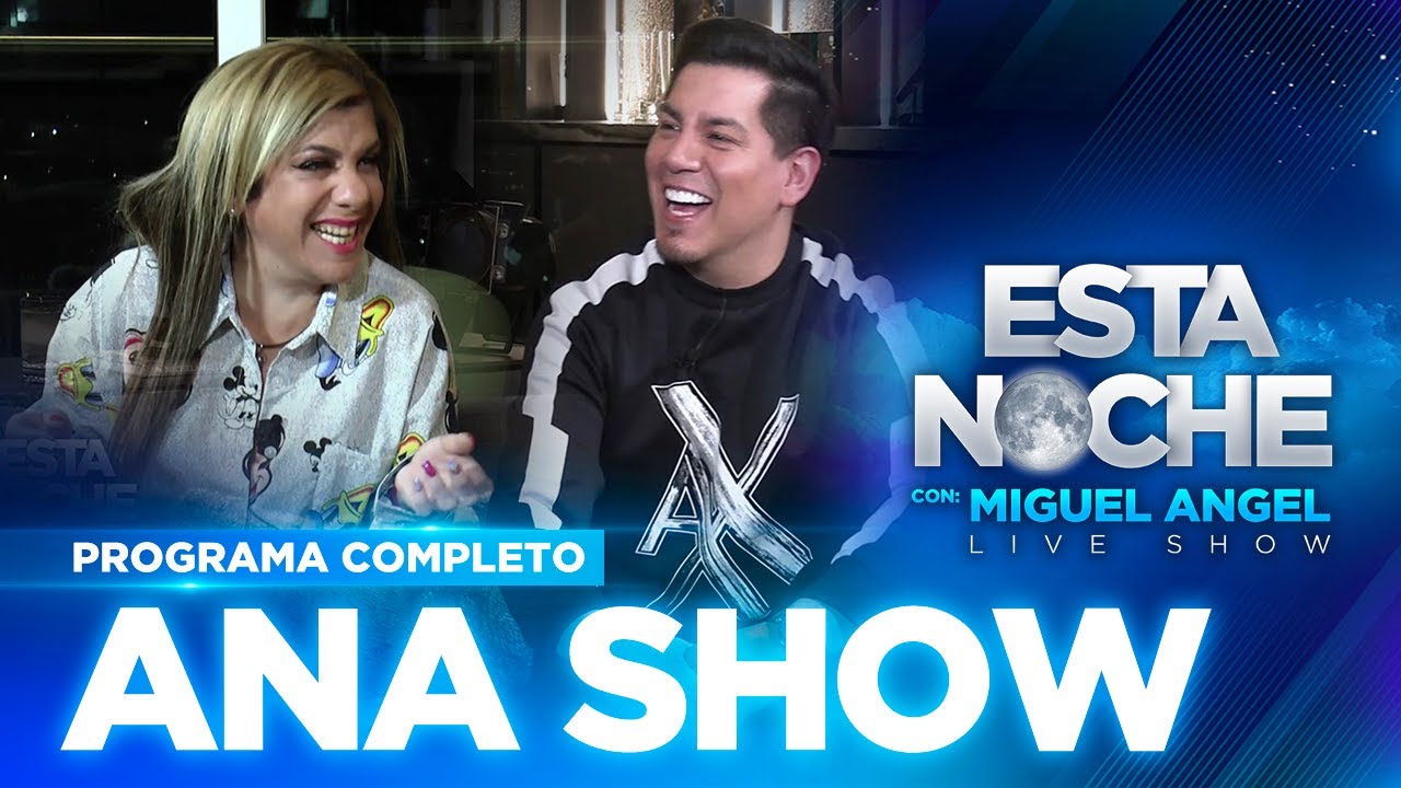 ¡Con nosotros #EstaNoche ANA SHOW!