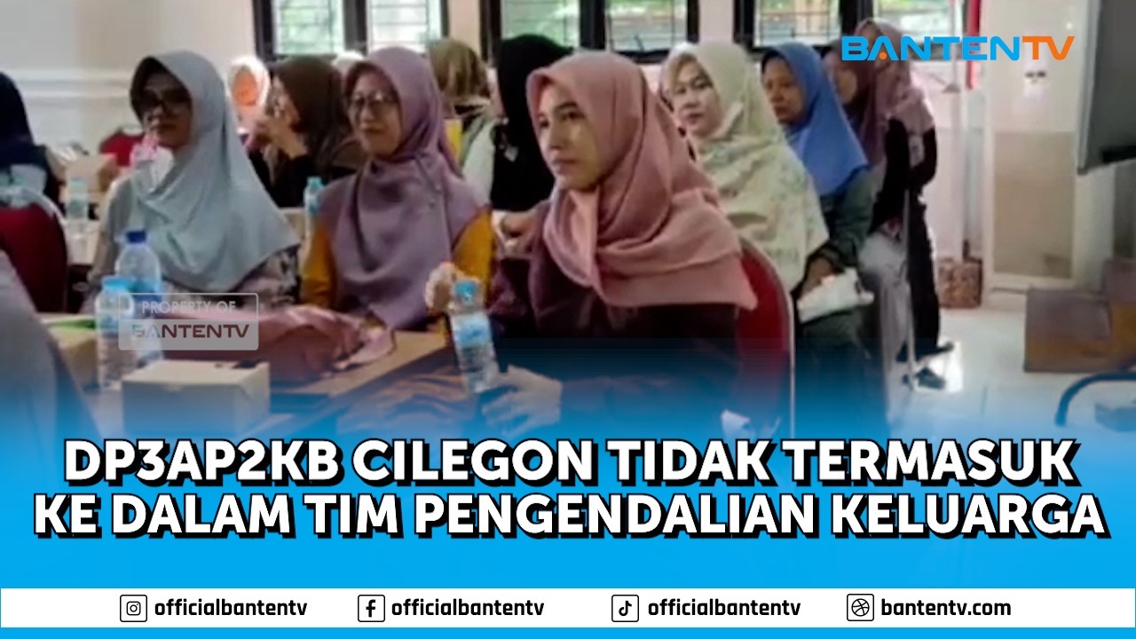 DP3AP2KB CILEGON TIDAK TERMASUK KE DALAM TIM PENGENDALIAN KELUARGA