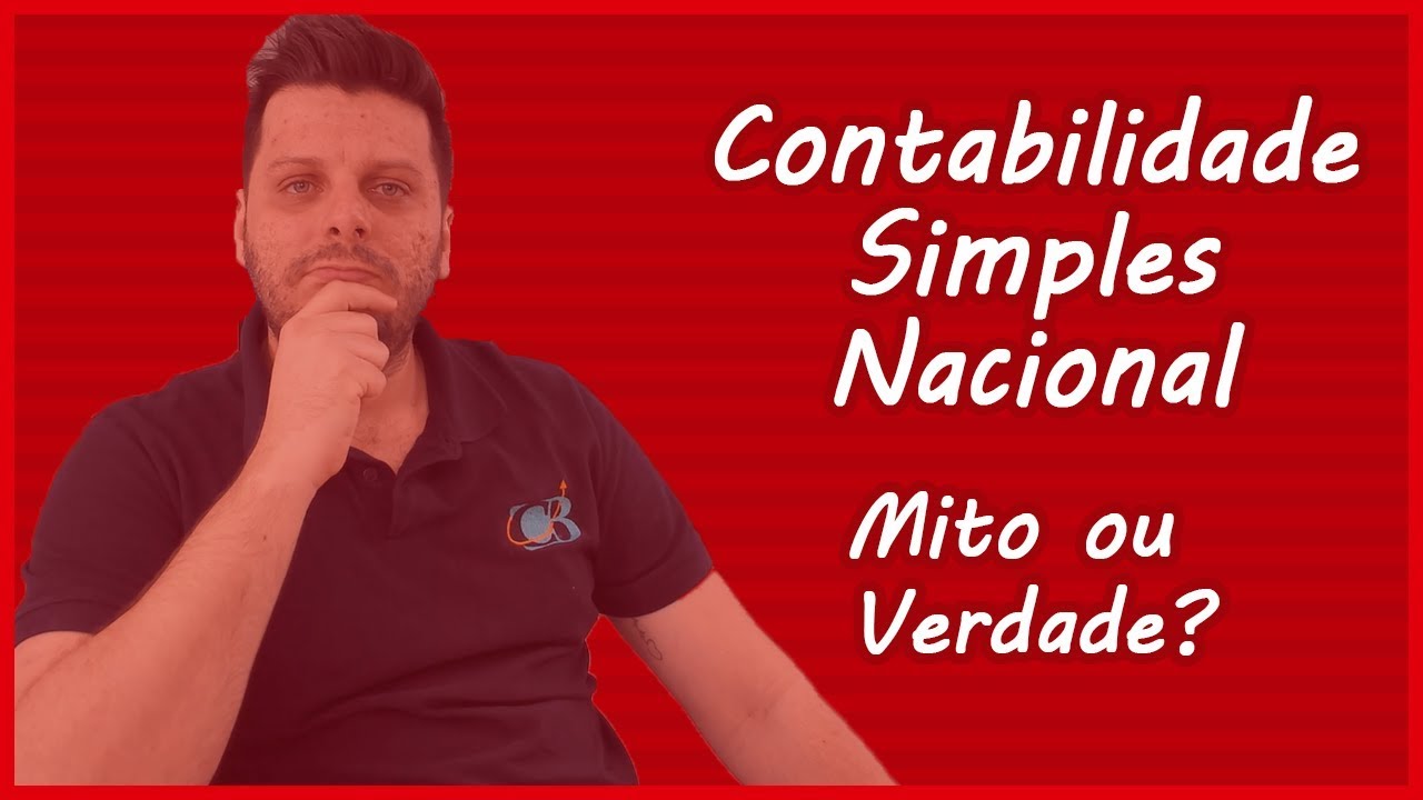 Mito ou Verdade: Contabilidade Simples Nacional