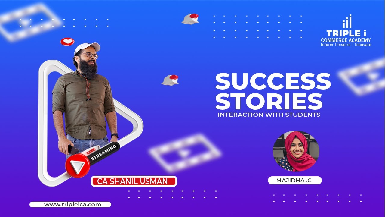 Success stories with CA Shanil Usman | Triple i