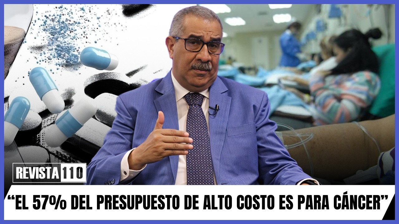 Carlos Sánchez: El 57% de 7,300 millones para medicinas de alto costo va a pacientes de cáncer