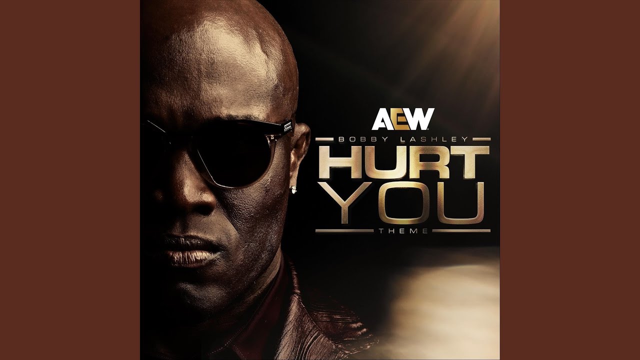 Hurt You (Bobby Lashley Theme) (feat. Lane-O)