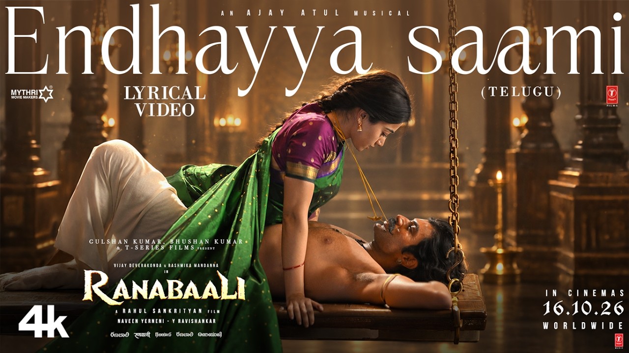 Endhayya Saami | Ranabaali | Full Song | Vijay Deverakonda, Rashmika | Rahul Sankrityan | Ajay&ndash;Atul