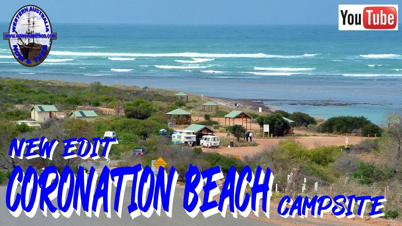 Coronation Beach Campsite - Re-Edited
