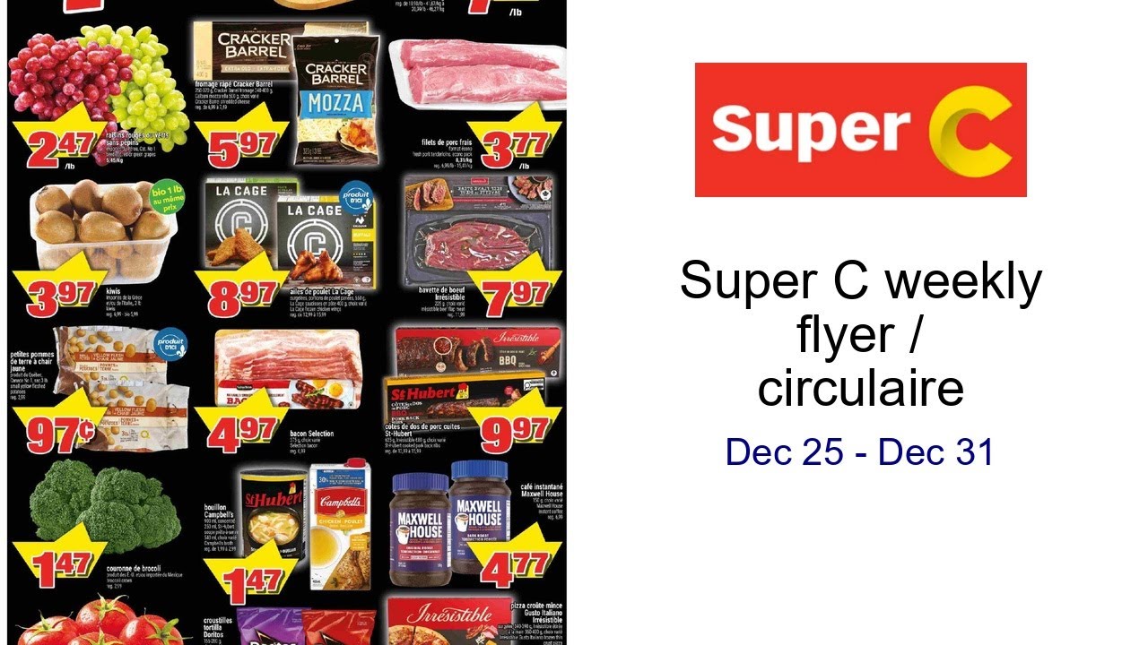 Super C weekly flyer / circulaire Dec 25 - Dec 31