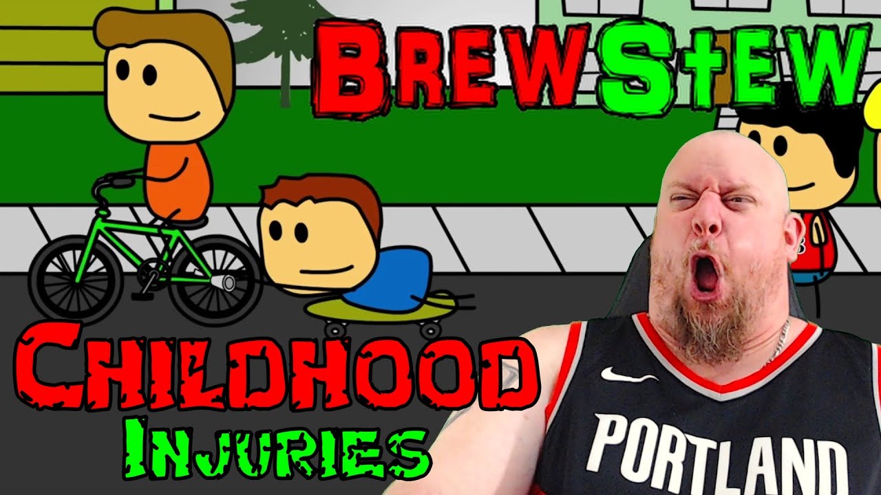 Brewstew Childhood Injuries REACTION - Ok that second one is hard to think about