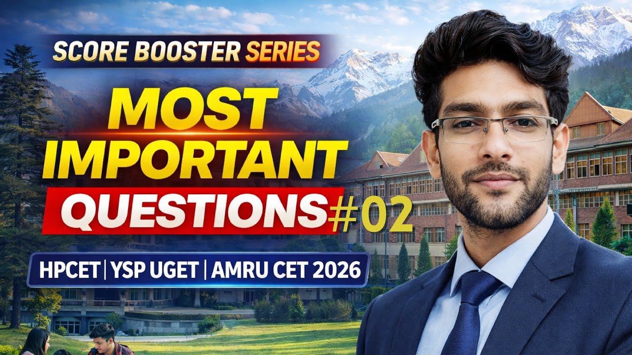 Most Important Questions - 2 | Physics & Chemistry | HPCET 2026 | YSP UGET 2026 | AMRU CET 2026 