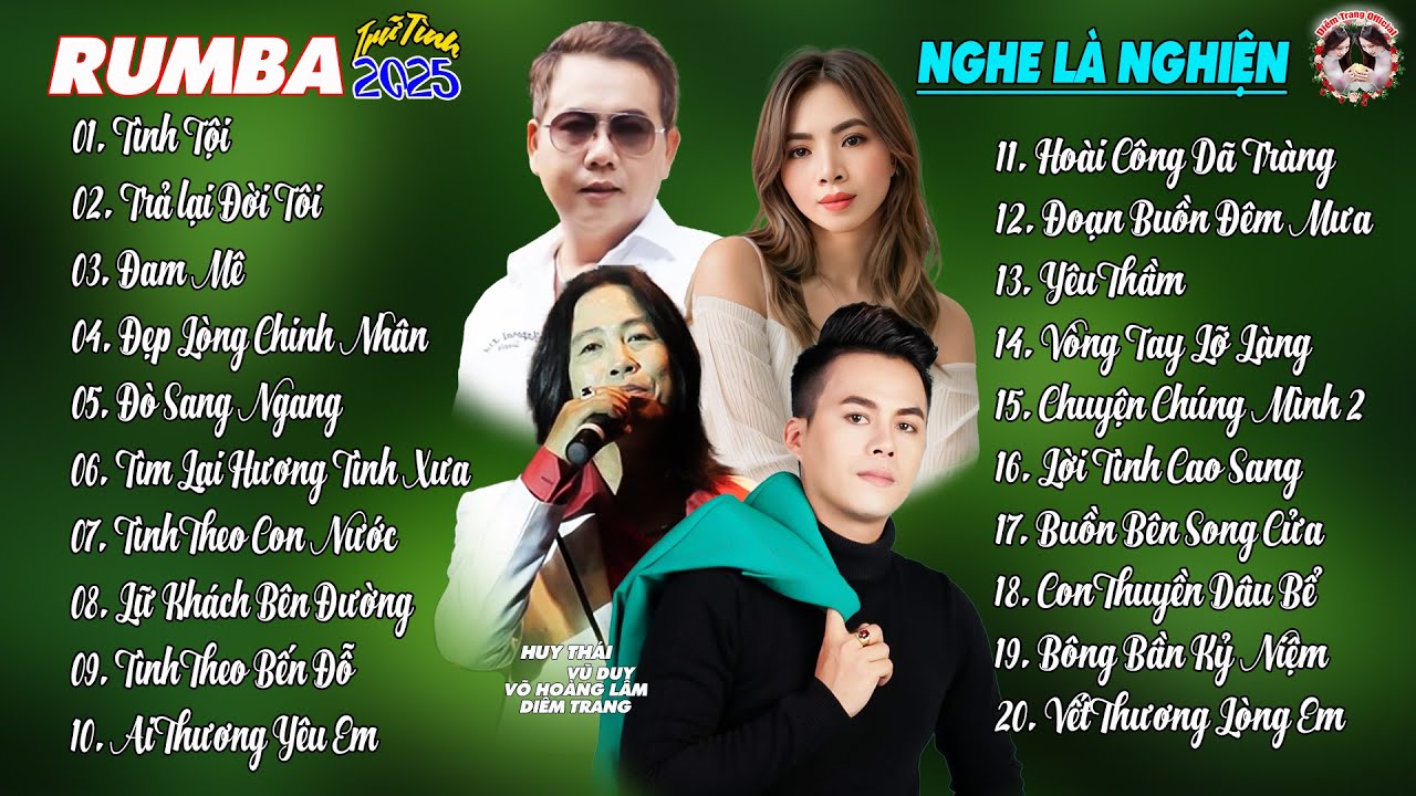 TỨ CA ĐẶC SẮC, HUY THÁI, VŨ DUY, DIỄM TRANG, VÕ HOÀNG LÂM, NHỮNG CA KHÚC HAY AI NGHE LÀ NGHIỆN