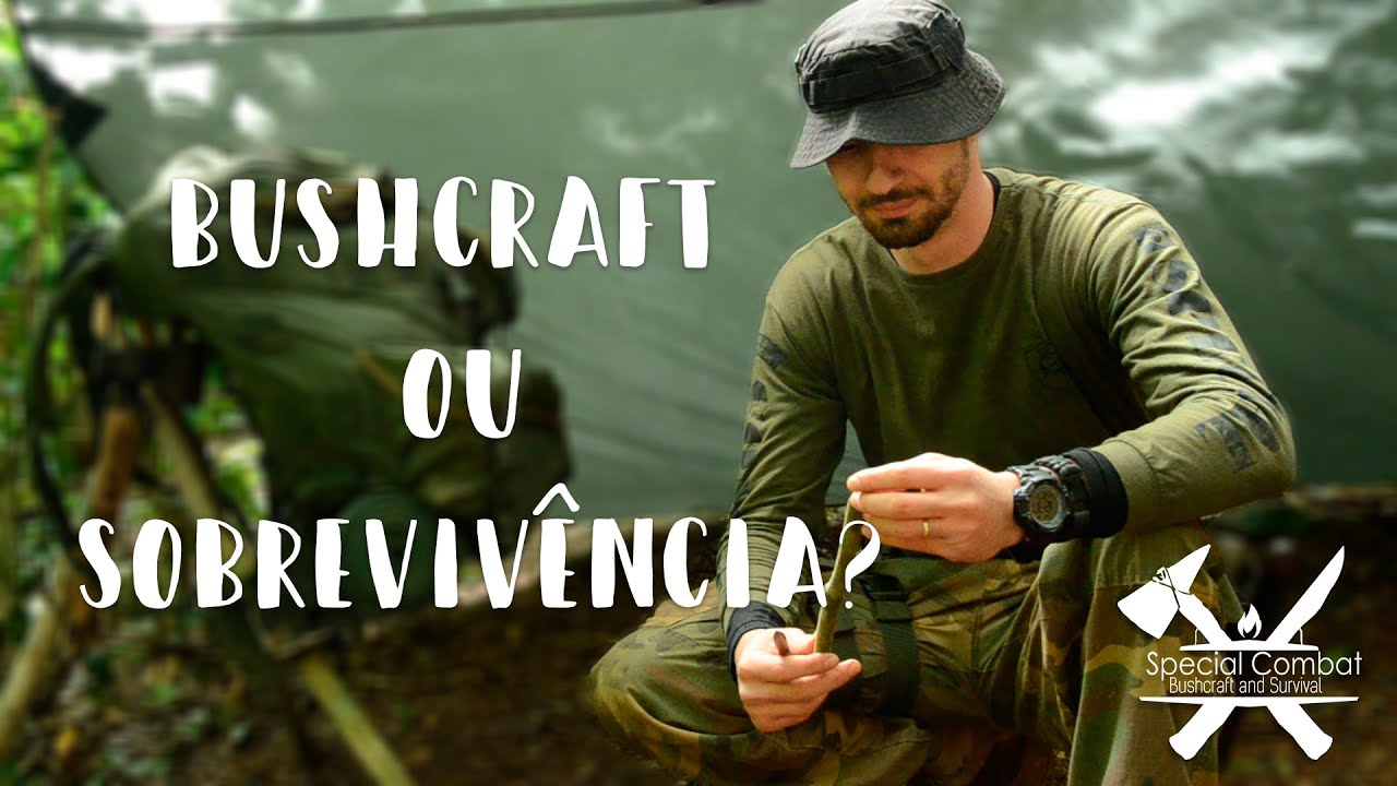 Bushcraft or Survival?