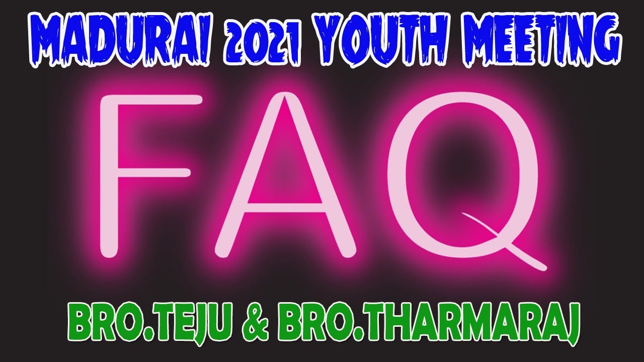 TPM  Message |  MADURAI YOUTH MEETING 2021 | BRO.TEJU & BRO.THARMARAJ | FAQ| CHRISTIAN MESSAGES |TPM