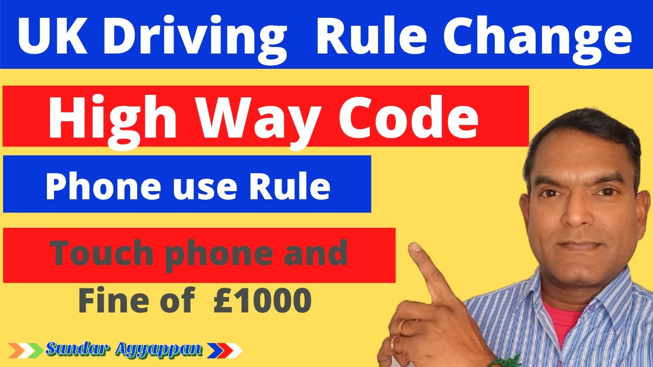 UK Driving rule Highway Code rule 149 | New Maximum fine of &pound;1,000 using the phone | New 2022 Rule