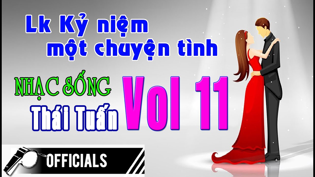 Nhạc Sống Thái Tuấn (Vol 11) - Lk Kỷ niệm một chuyện tình - Nhạc Sống đám cưới Hải Dương hay nhất