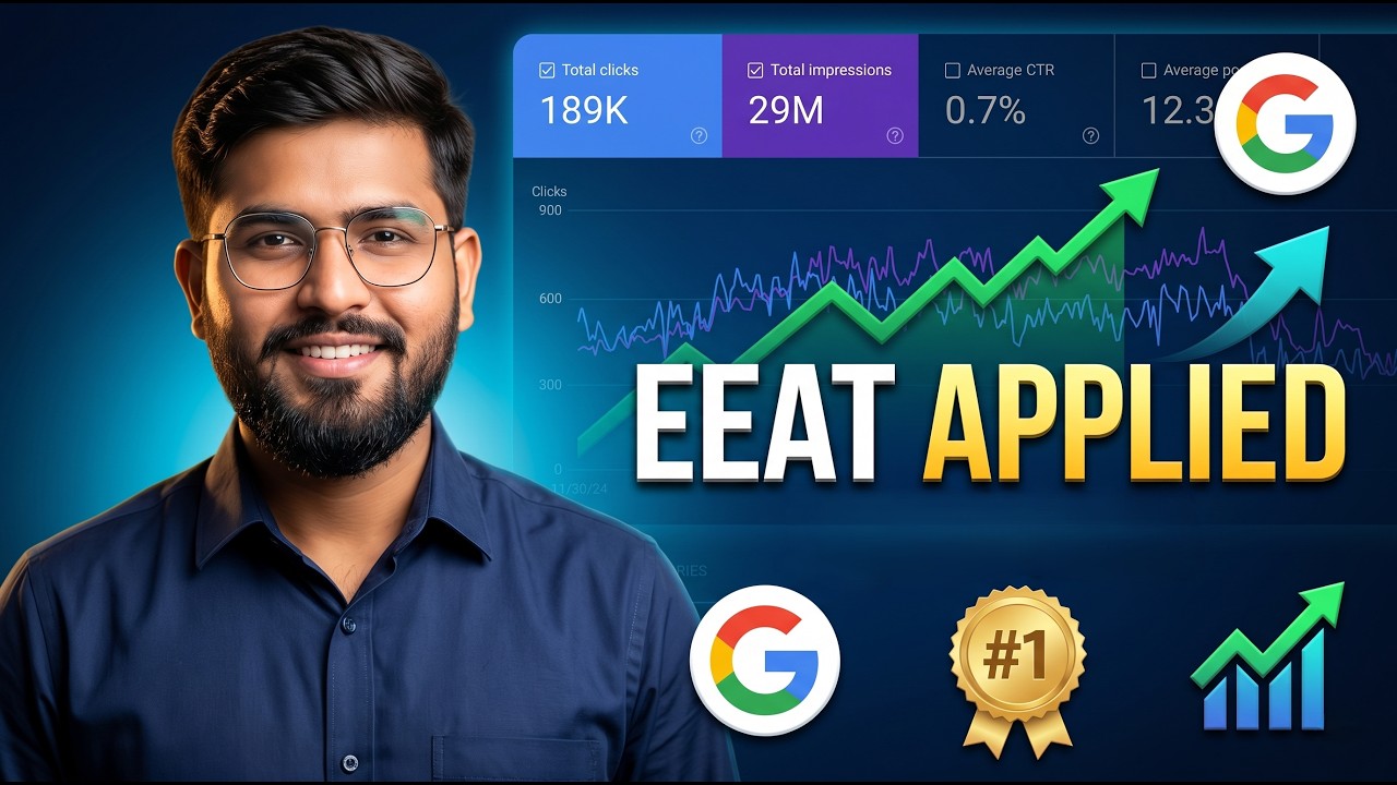 Google EEAT Tutorial How to Write Content That Ranks on LLM & AI Search