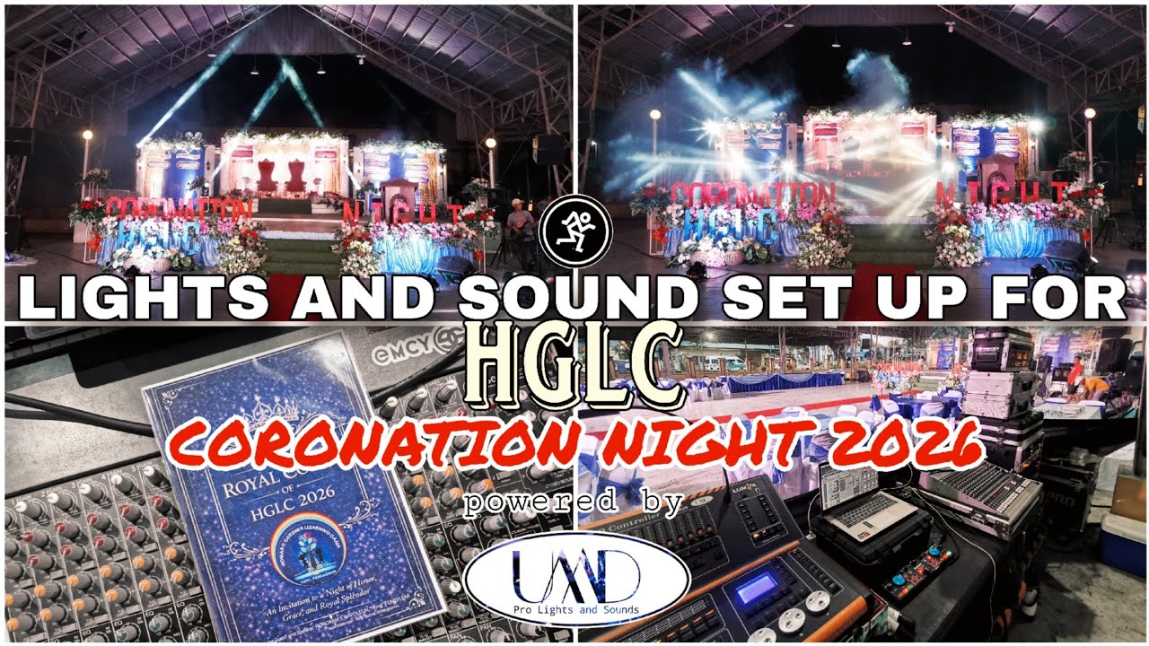 LIGHTS AND SOUND SET UP FOR HGLC CORONATION NIGHT 2026 powered by UMD PRO Lights and Sounds 01.05.26