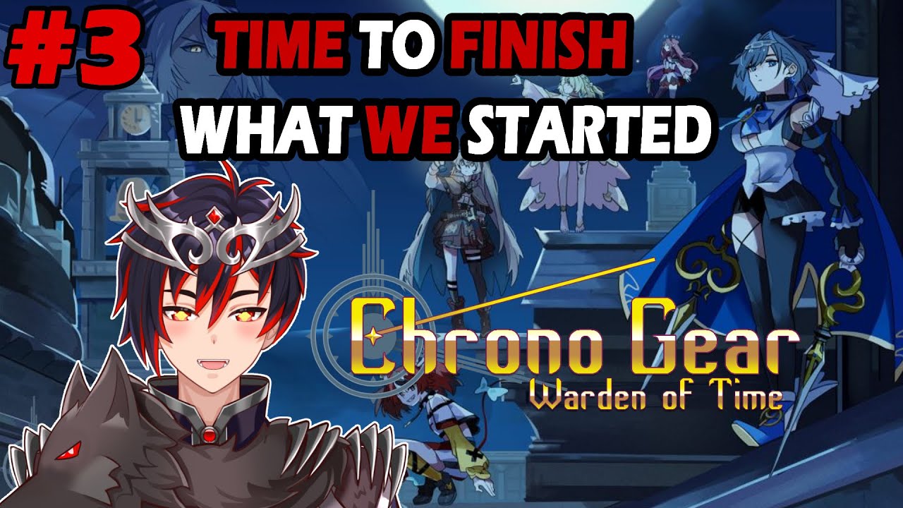 TIME to finish Chrono Gear: Warden of Time the game that keeps on schmucking in a good way