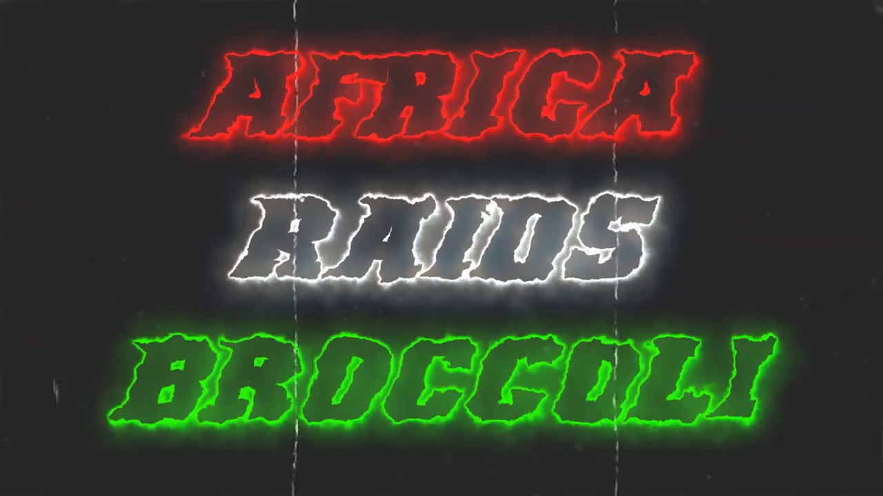 Africa Raids Broccoli [Archon Amber]