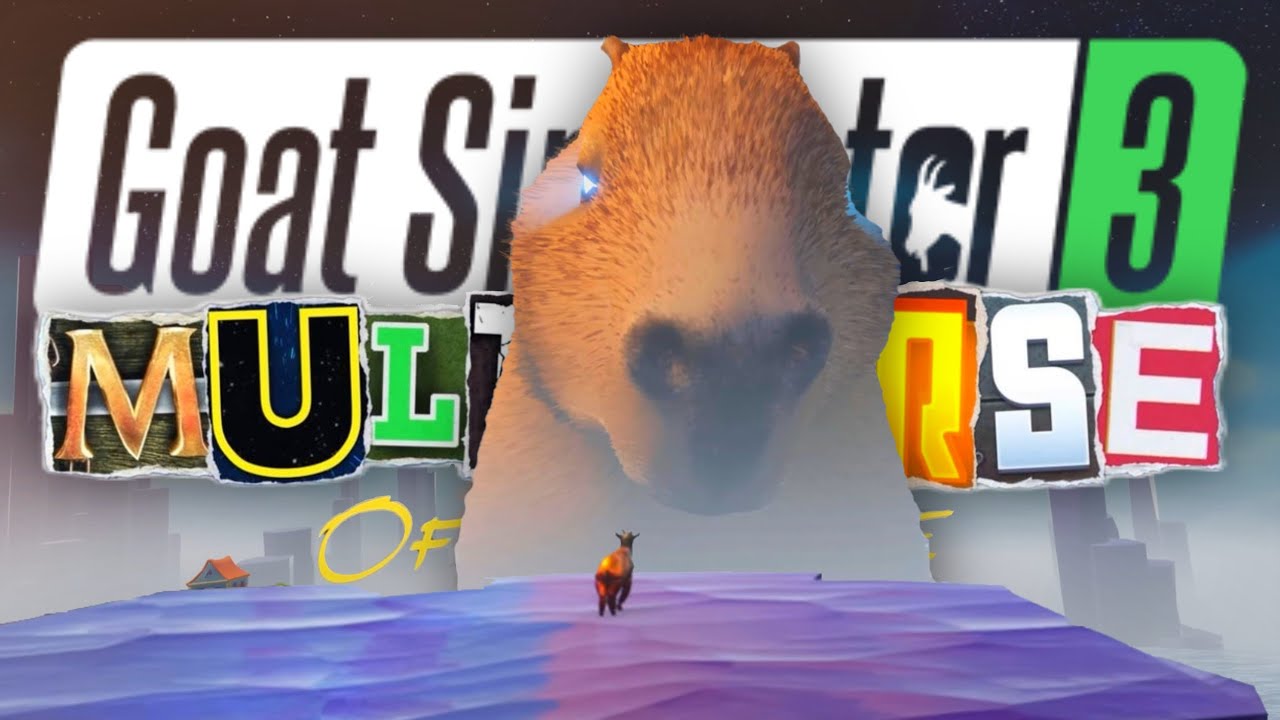 Type Shi | Goat Simulator 3 Multiverse Of Nonesence - Ep 1