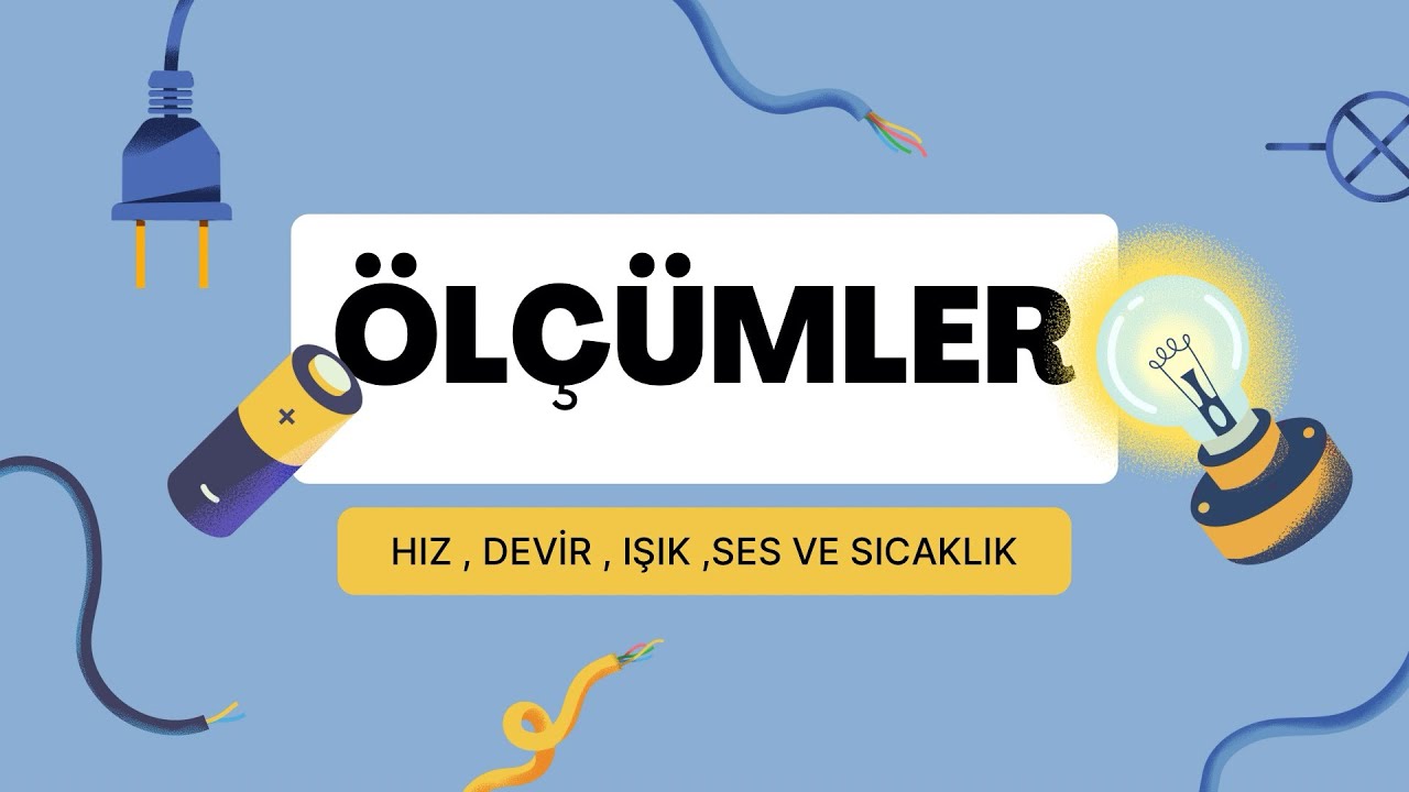 Hız, Devir, Işık, Ses ve Elektrik Ölçümleri Nasıl Yapılır?