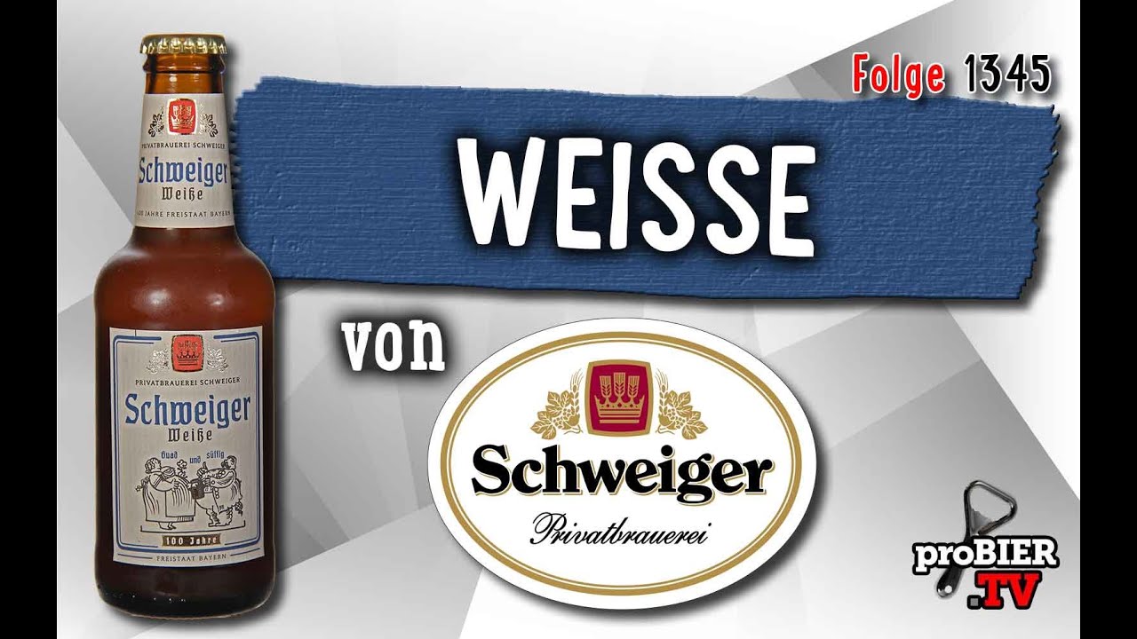 Weiße von Privatbrauerei Schweiger | Craft Bier Verkostung #1345
