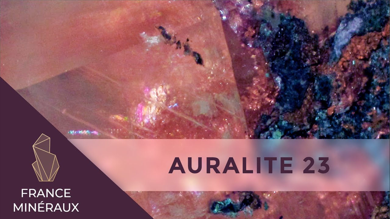 L'Auralite 23 | Lithoth&eacute;rapie | France Min&eacute;raux
