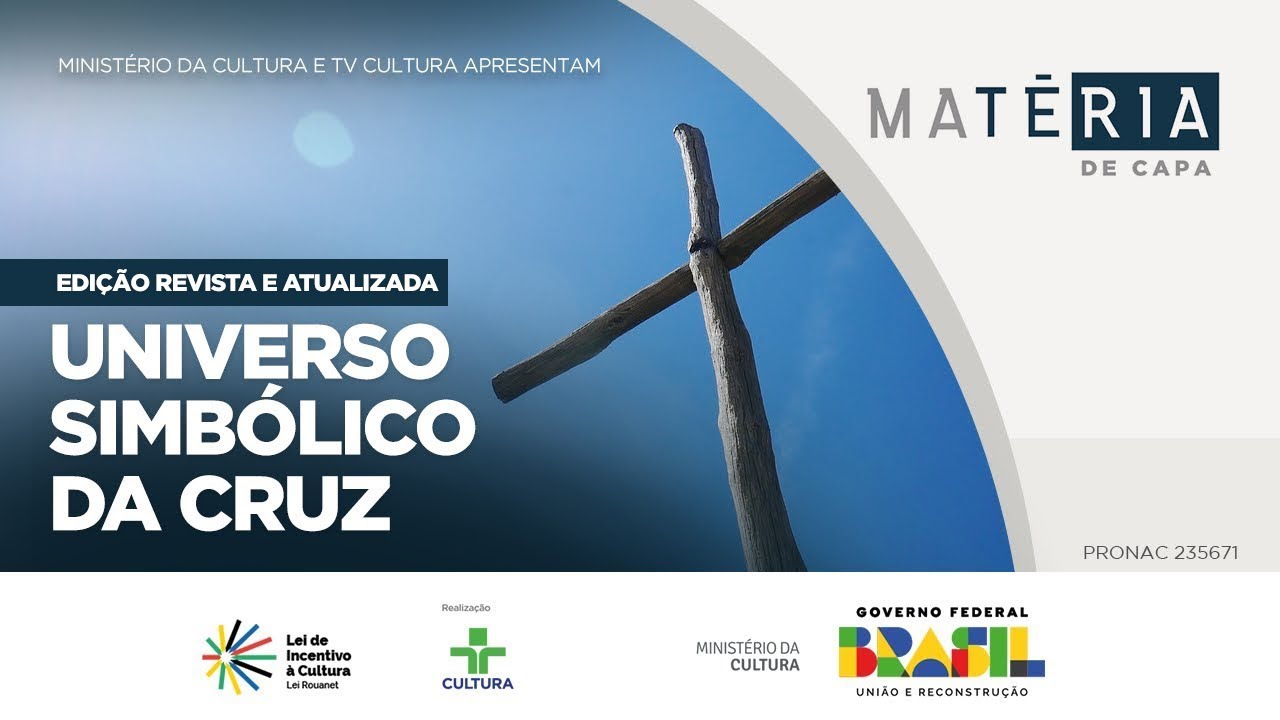 Matéria de Capa  | História da Cruz - O Universo simbólico da Cruz  | 05/01/2025
