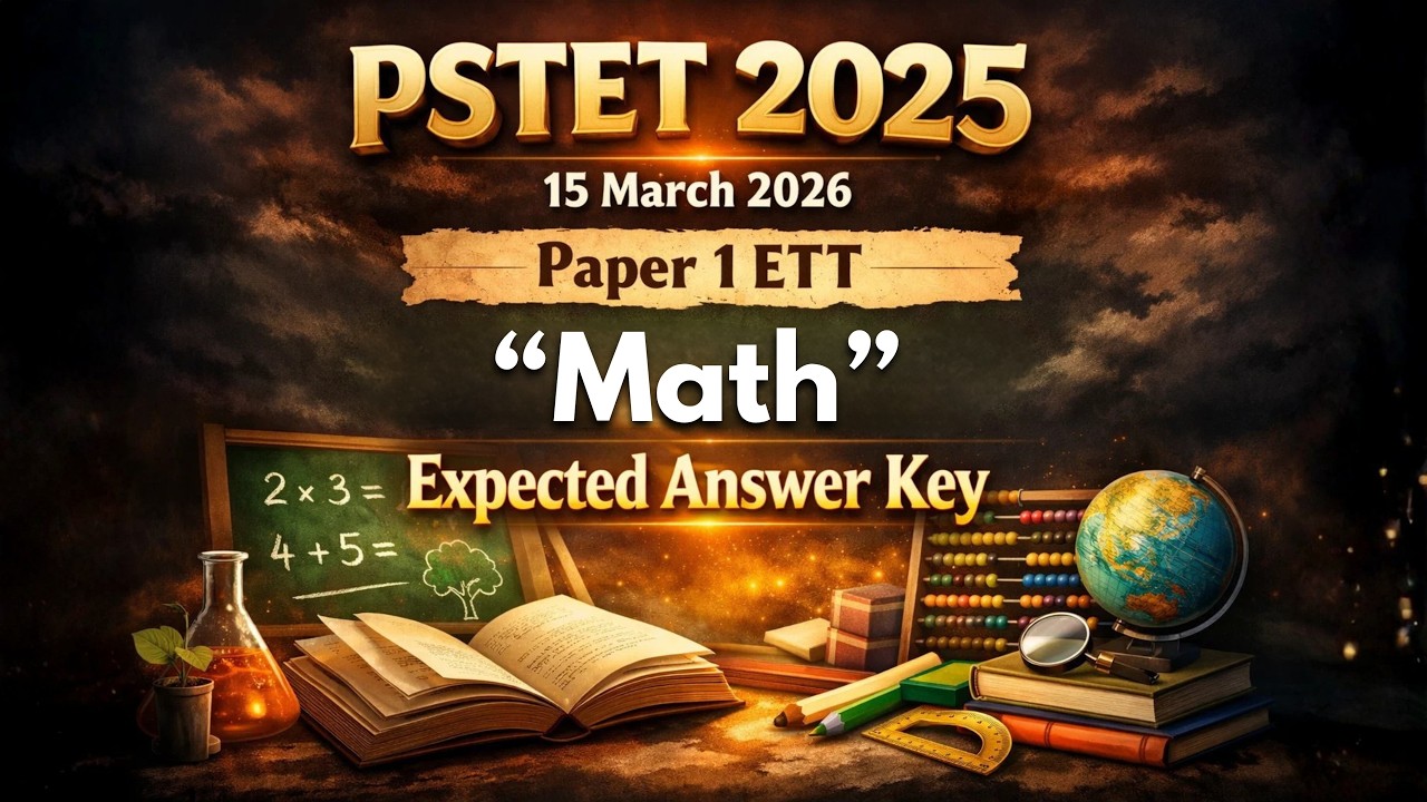 PSTET 2025 - 15 March 2026 Paper 1 ETT 