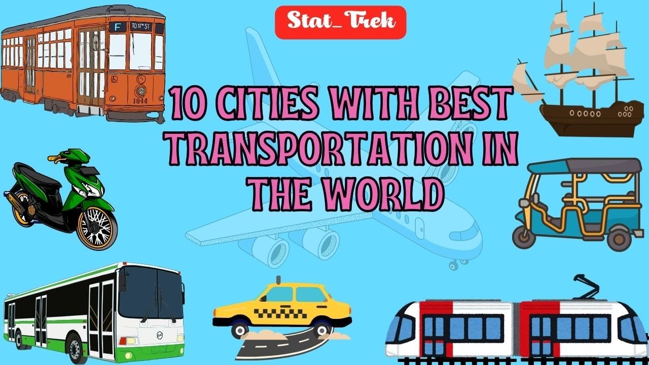 10 cities with best transportation in the world.